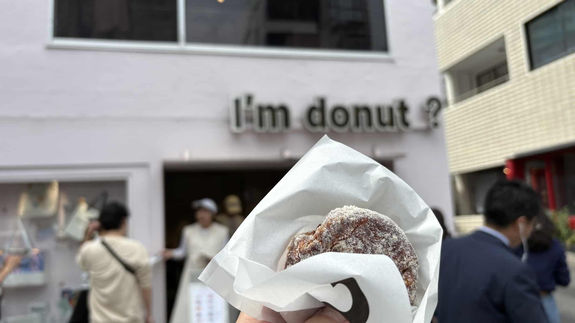 I'm donut?